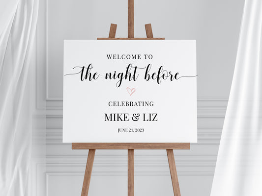 The Night Before Rehearsal Dinner Welcome Sign Customizable