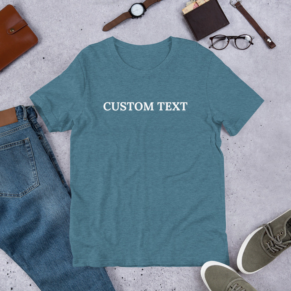 Custom Unisex T Shirt Design