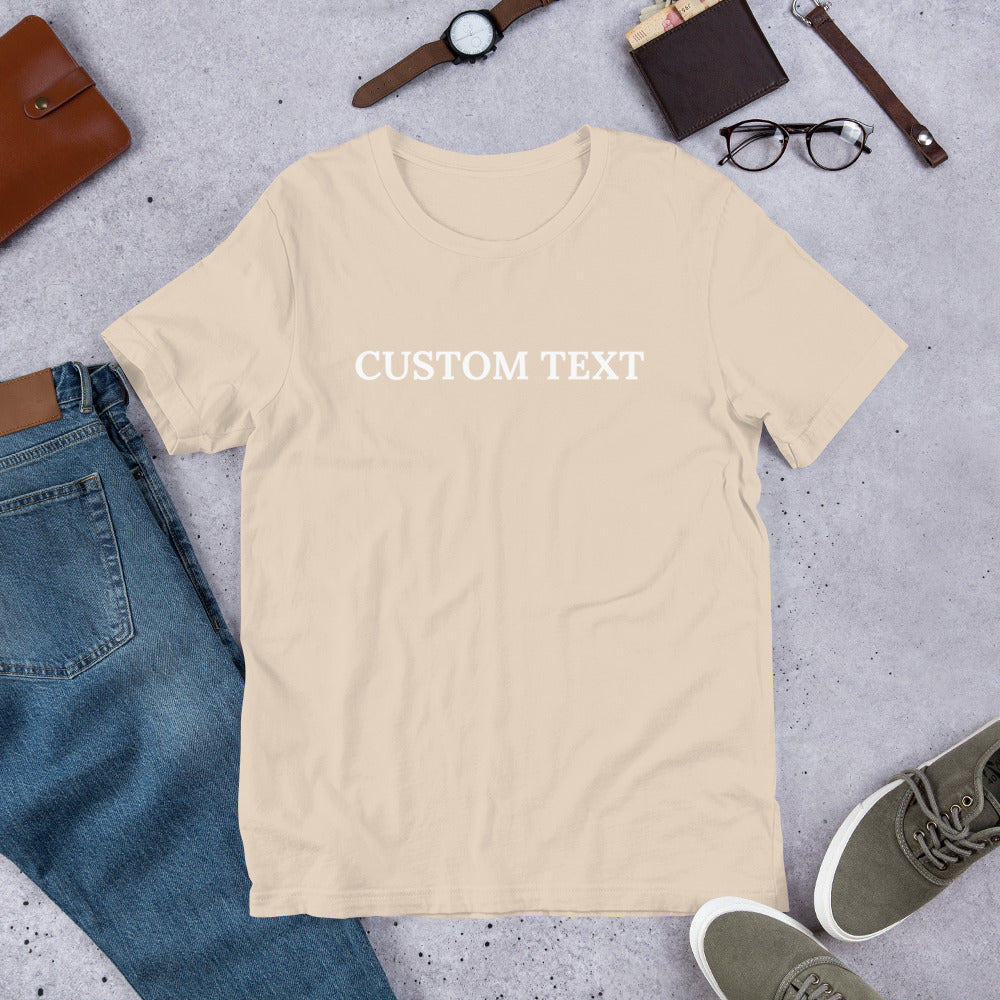 Custom Unisex T Shirt Design