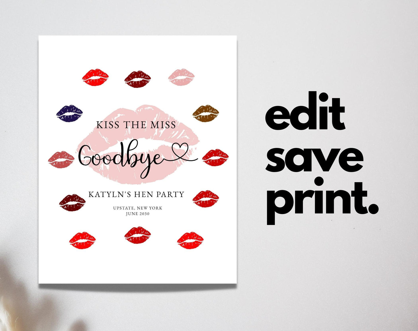 Kiss The Miss Goodbye Printable